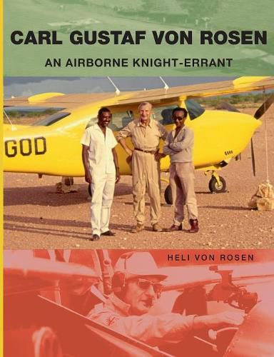 Cover image for Carl Gustaf von Rosen: An Airborne Knight-errant