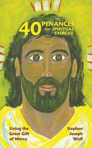 Forty Penances for Spiritual Exercise