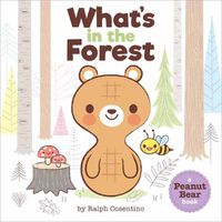 Cover image for Peanut Bear: What's in the Forest?