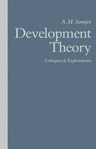 Cover image for Development Theory: Critiques and Explorations