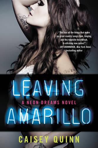 Cover image for Leaving Amarillo: A Neon Dreams Novel