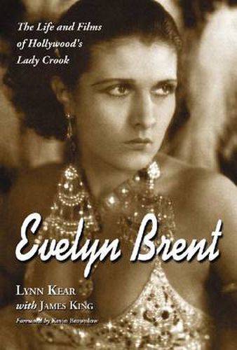 Cover image for Evelyn Brent: The Life and Films of Hollywood's Lady Crook