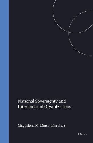 Cover image for National Sovereignty and International Organizations
