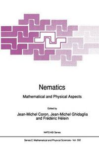 Cover image for Nematics: Mathematical and Physical Aspects