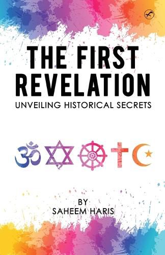 Cover image for The First Revelation unveiling historical secrets