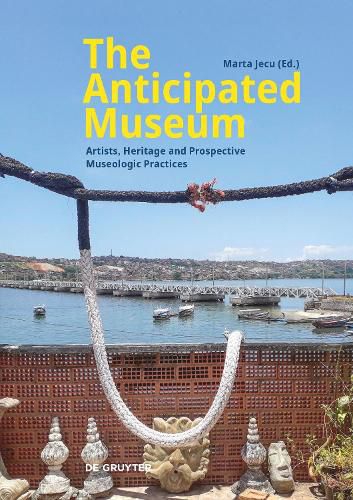 Cover image for The Anticipated Museum