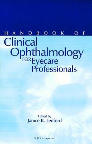 Cover image for The Handbook of Clinical Ophthalmology For Eyecare Professionals