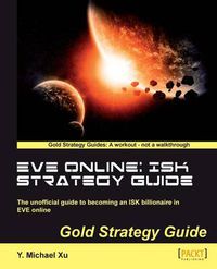 Cover image for EVE Online: ISK Strategy Guide