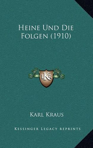 Heine Und Die Folgen (1910)