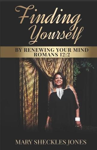 Cover image for Finding Yourself by Renewing Your Mind