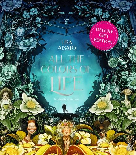 Cover image for All the Colors of Life: Deluxe Gift Edition