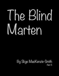 Cover image for The Blind Marten, Part 5