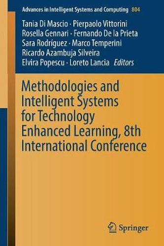 Cover image for Methodologies and Intelligent Systems for Technology Enhanced Learning, 8th International Conference