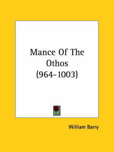 Cover image for Mance of the Othos (964-1003)