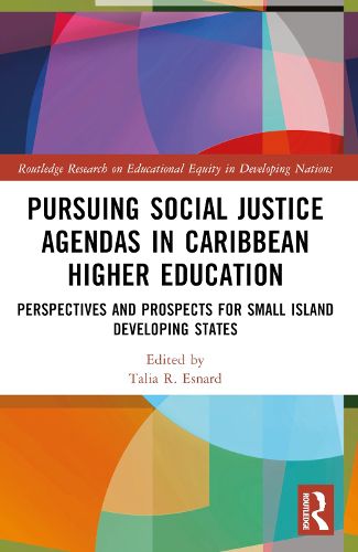 Cover image for Pursuing Social Justice Agendas in Caribbean Higher Education