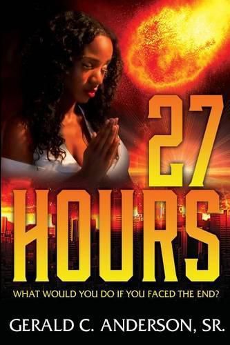 Cover image for 27Hours: What Would You Do If You Faced the End?