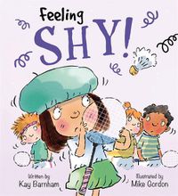 Cover image for Feelings and Emotions: Feeling Shy