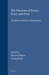 Cover image for The Missions of James, Peter, and Paul: Tensions in Early Christianity