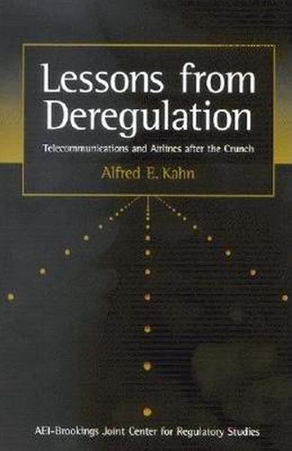 Cover image for Lessons from Deregulation: Telecommunications and Airlines After the Crunch