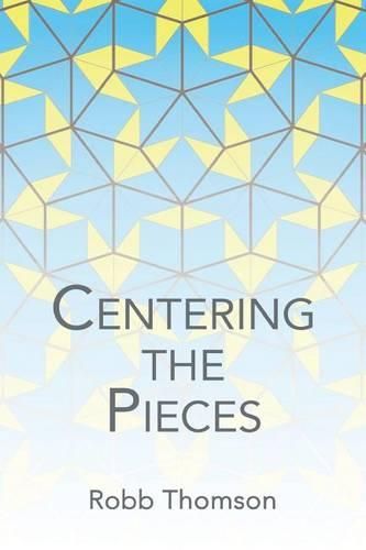 Cover image for Centering the Pieces