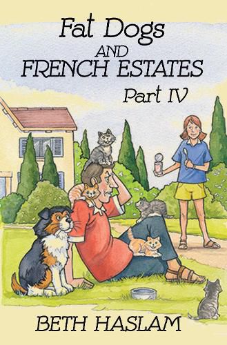 Cover image for Fat Dogs and French Estates: Part