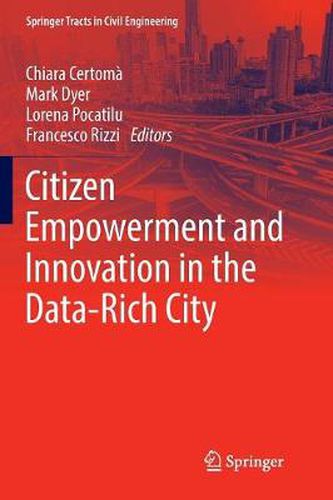 Cover image for Citizen Empowerment and Innovation in the Data-Rich City