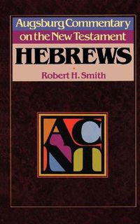 Cover image for Augsburg Commentary on the New Testament - Hebrews