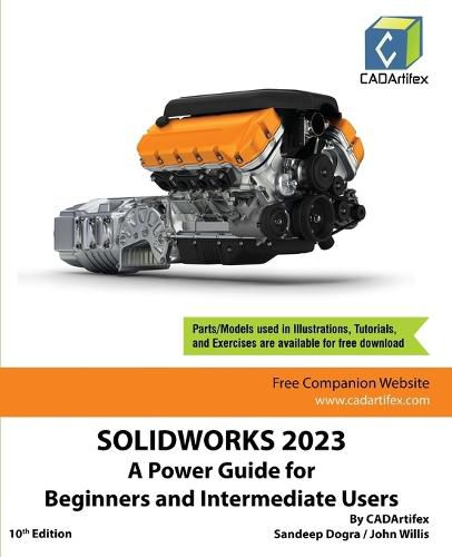 SOLIDWORKS 2023: A Power Guide for Beginners and Intermediate Users (Edition10)