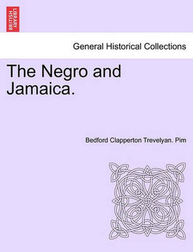 Cover image for The Negro and Jamaica.