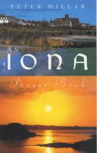 Cover image for An Iona Prayer Book