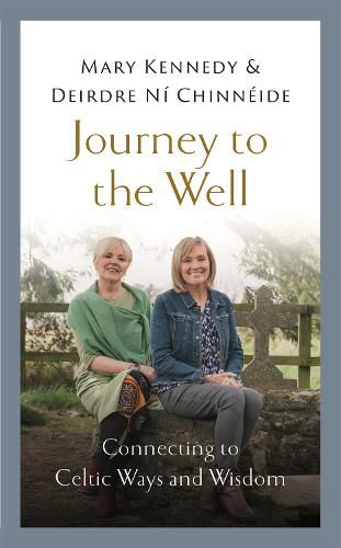 Cover image for Journey to the Well: Connecting to Celtic Ways and Wisdom