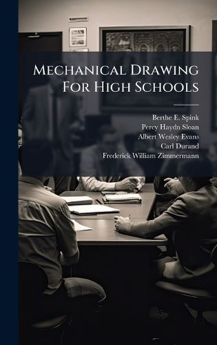 Cover image for Mechanical Drawing For High Schools