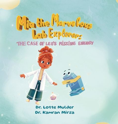 Cover image for Mia the Marvelous Lab Explorer