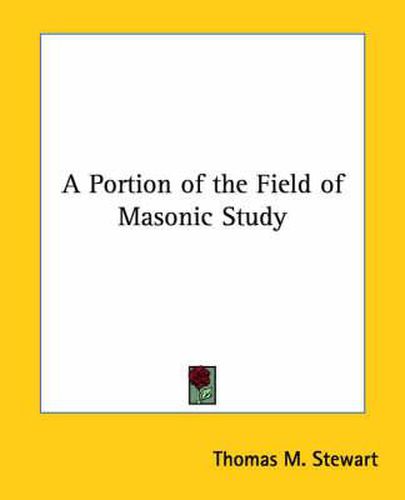 A Portion of the Field of Masonic Study