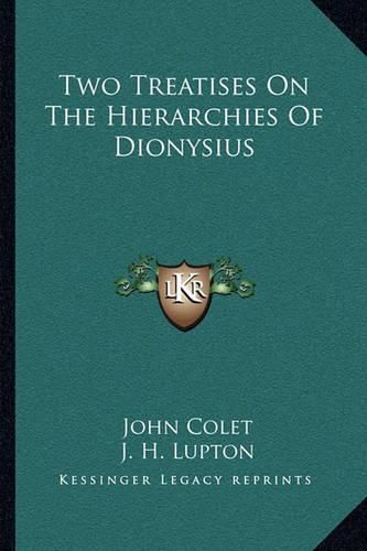 Two Treatises on the Hierarchies of Dionysius