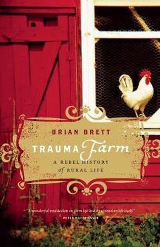 Cover image for Trauma Farm: A Rebel History of Rural Life