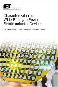 Cover image for Characterization of Wide Bandgap Power Semiconductor Devices