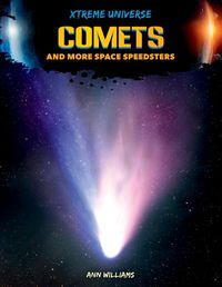 Cover image for Comets and More Space Speedsters