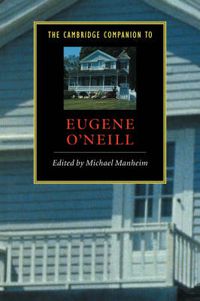 Cover image for The Cambridge Companion to Eugene O'Neill