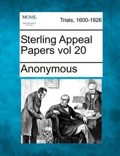 Cover image for Sterling Appeal Papers Vol 20