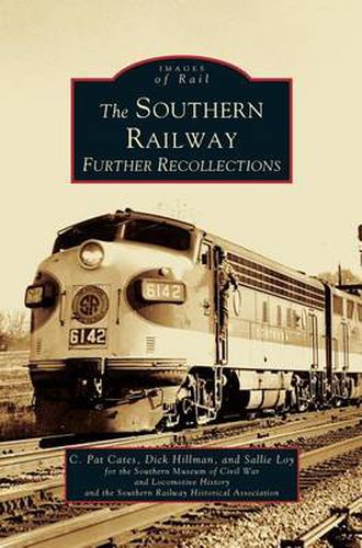 Cover image for Southern Railway: Further Recollections