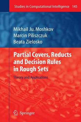 Cover image for Partial Covers, Reducts and Decision Rules in Rough Sets: Theory and Applications