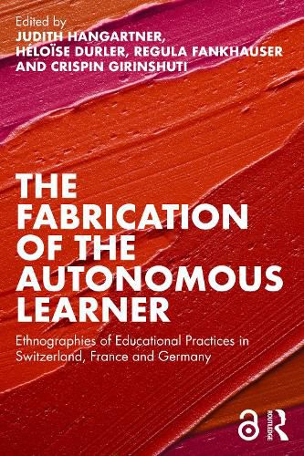 Cover image for The Fabrication of the Autonomous Learner