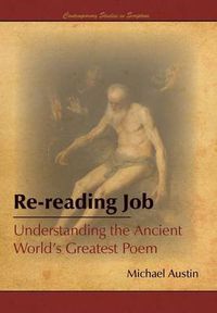 Cover image for Re-Reading Job: Understanding the Ancient World's Greatest Poem