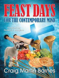Cover image for Feast Days for the Contemporary Mind