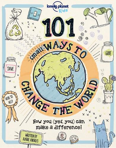 Lonely Planet 101 Small Ways to Change the World