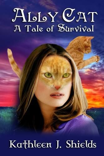 Cover image for Ally Cat, A Tale of Survival