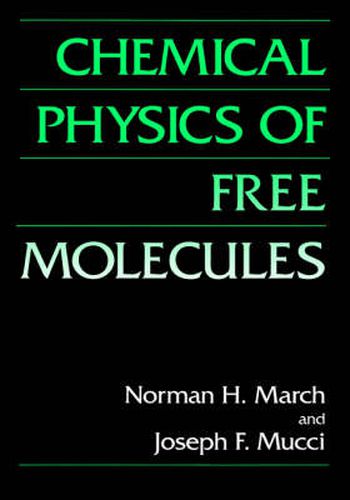 Cover image for Chemical Physics of Free Molecules