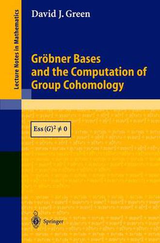 Groebner Bases and the Computation of Group Cohomology