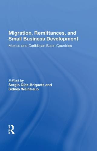 Cover image for Migration, Remittances, and Small Business Development: Mexico and Caribbean Basin Countries